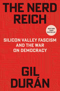 Nerd Reich by Gil Durán