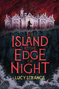 THE ISLAND AT THE EDGE OF NIGHT by Lucy Strange