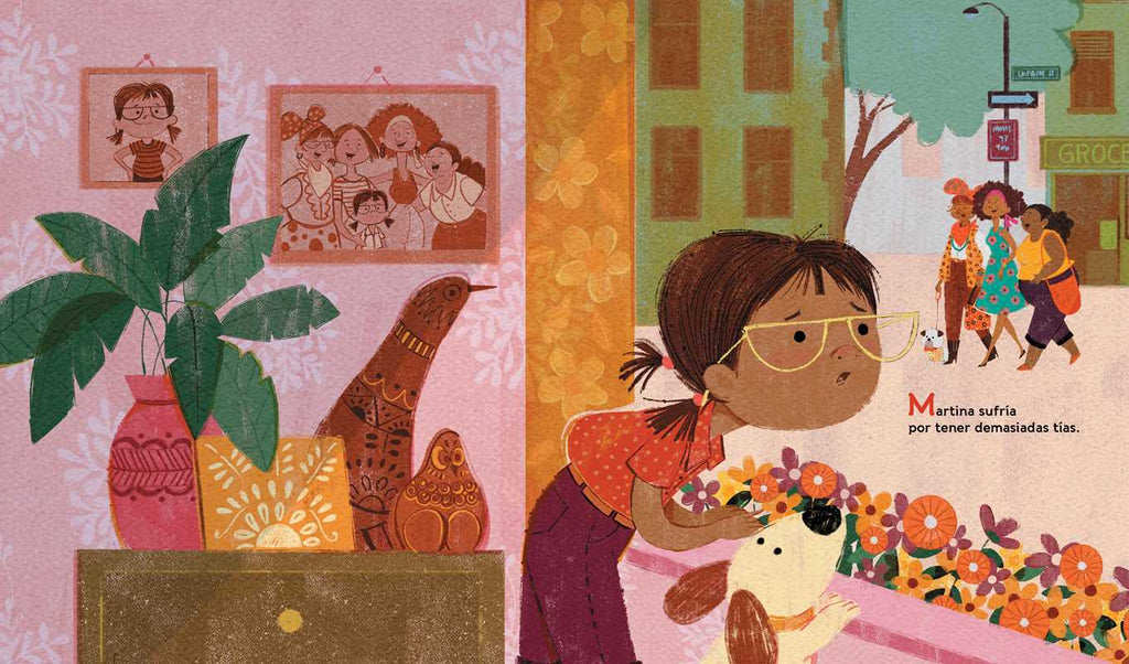 Martina tiene muchas tías (Martina Has Too Many Tías) by Emma Otheguy- Spanish