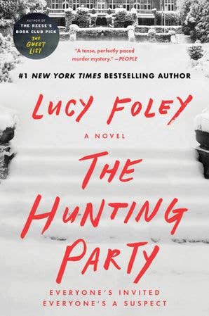 The Hunting Party : Lucy Foley