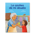 La azotea de mi abuela (Bilingual English and Spanish)