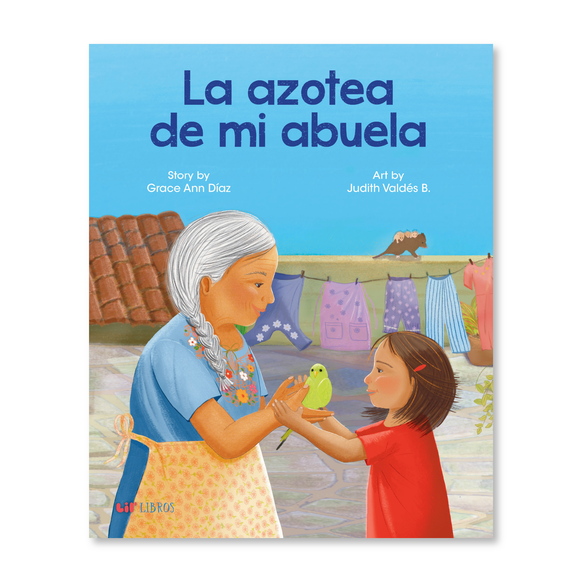 La azotea de mi abuela (Bilingual English and Spanish)