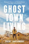 Ghost Town Living