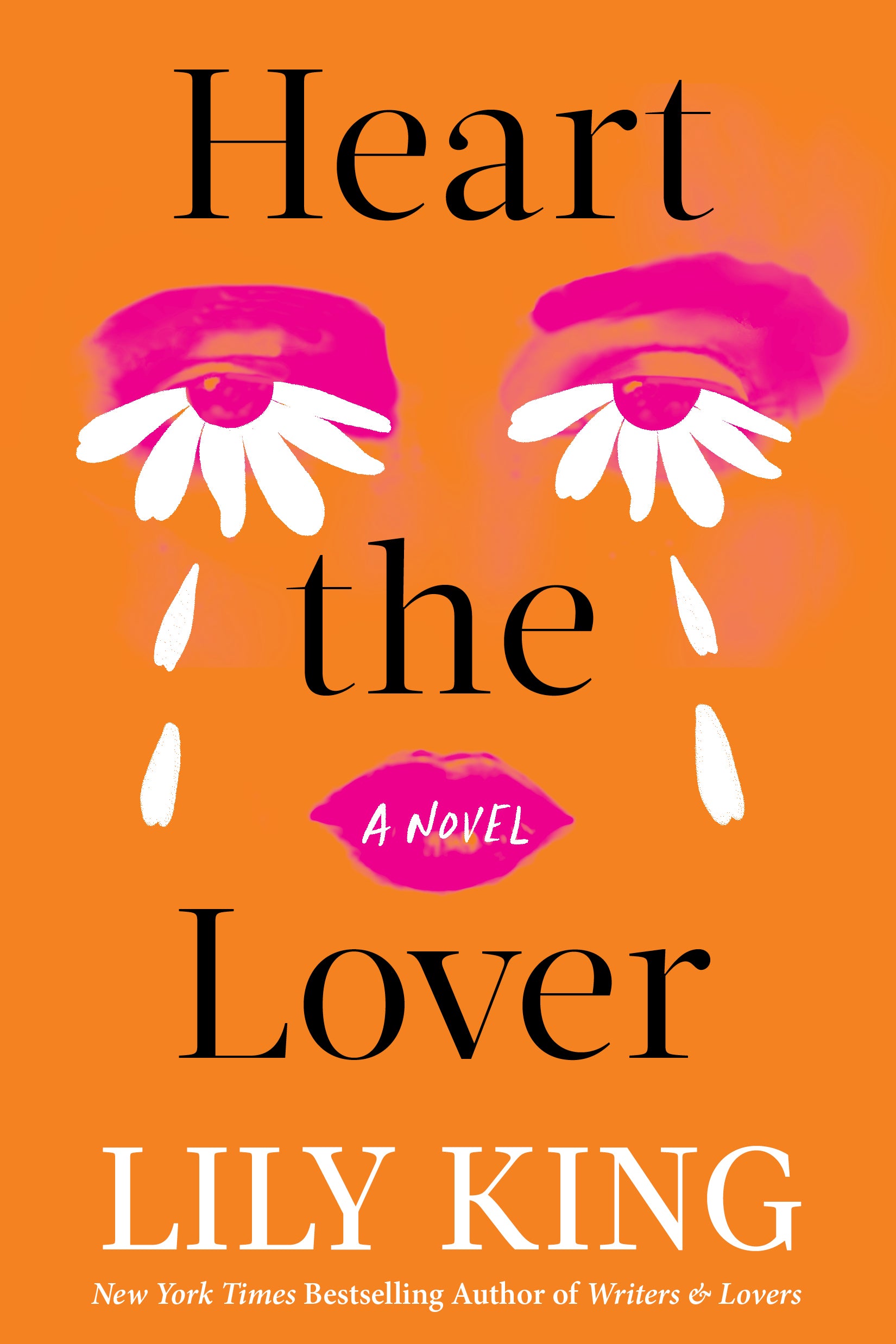 Heart the lover by Lily King