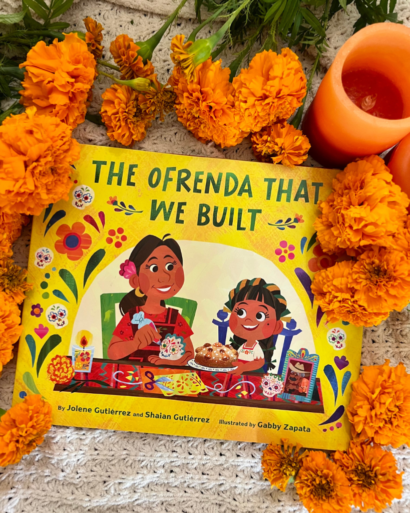 The Ofrenda That We Built by Jolene Gutierrez