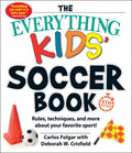 Everything Kids' Soccer Book, 5th Edition by Carlos Folgar
