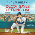 Decoy Saves Opening Day: Shohei Ohtani