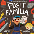 Fix-It Familia : Lucky Diaz