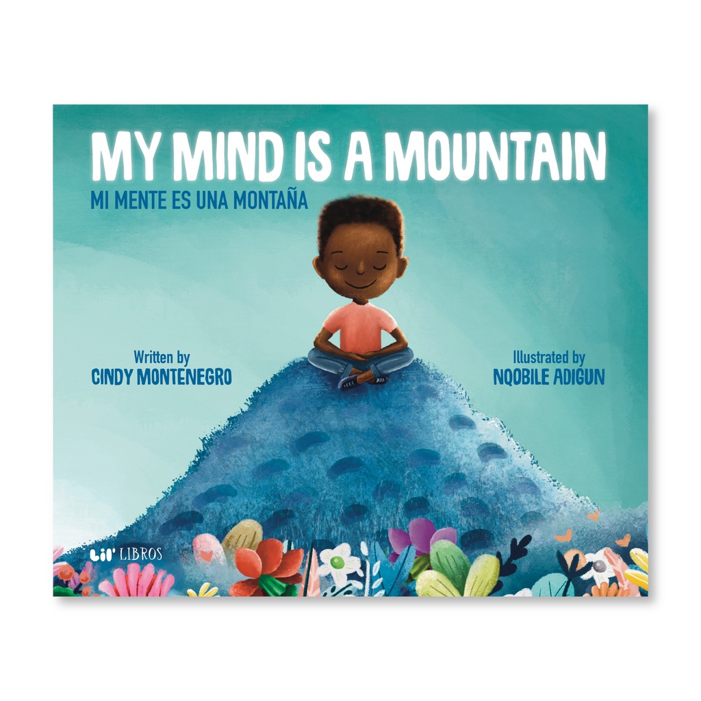 My Mind is a Mountain (Bilingual English and Spanish)