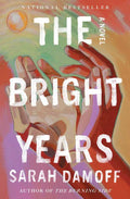 Bright Years by Sarah Damoff