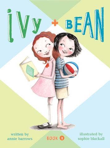 Ivy and Bean by Annie Barrows (Book 1)