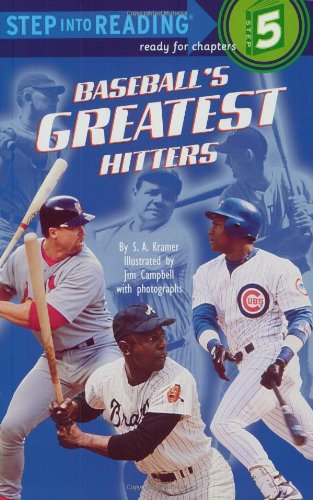 Baseball's Greatest Hitters by S.A. Kramer