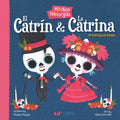 Medias naranjas: El Catrin & La Catrina (Bilingual: English/Spanish) by Nayeli Reyes