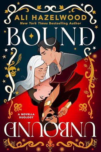 Bound and Unbound by Ali Hazelwood
