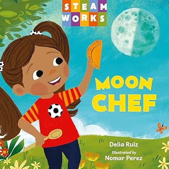Moon Chef by Delia Ruiz- English
