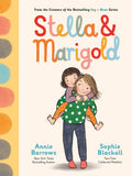 Stella & Marigold by Annie Barrows - book 1