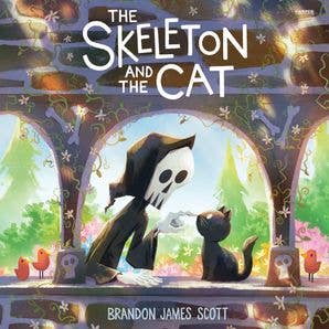 The Skeleton and the Cat: Brandon James Scott