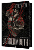 Daggermouth by H. M. Wolfe