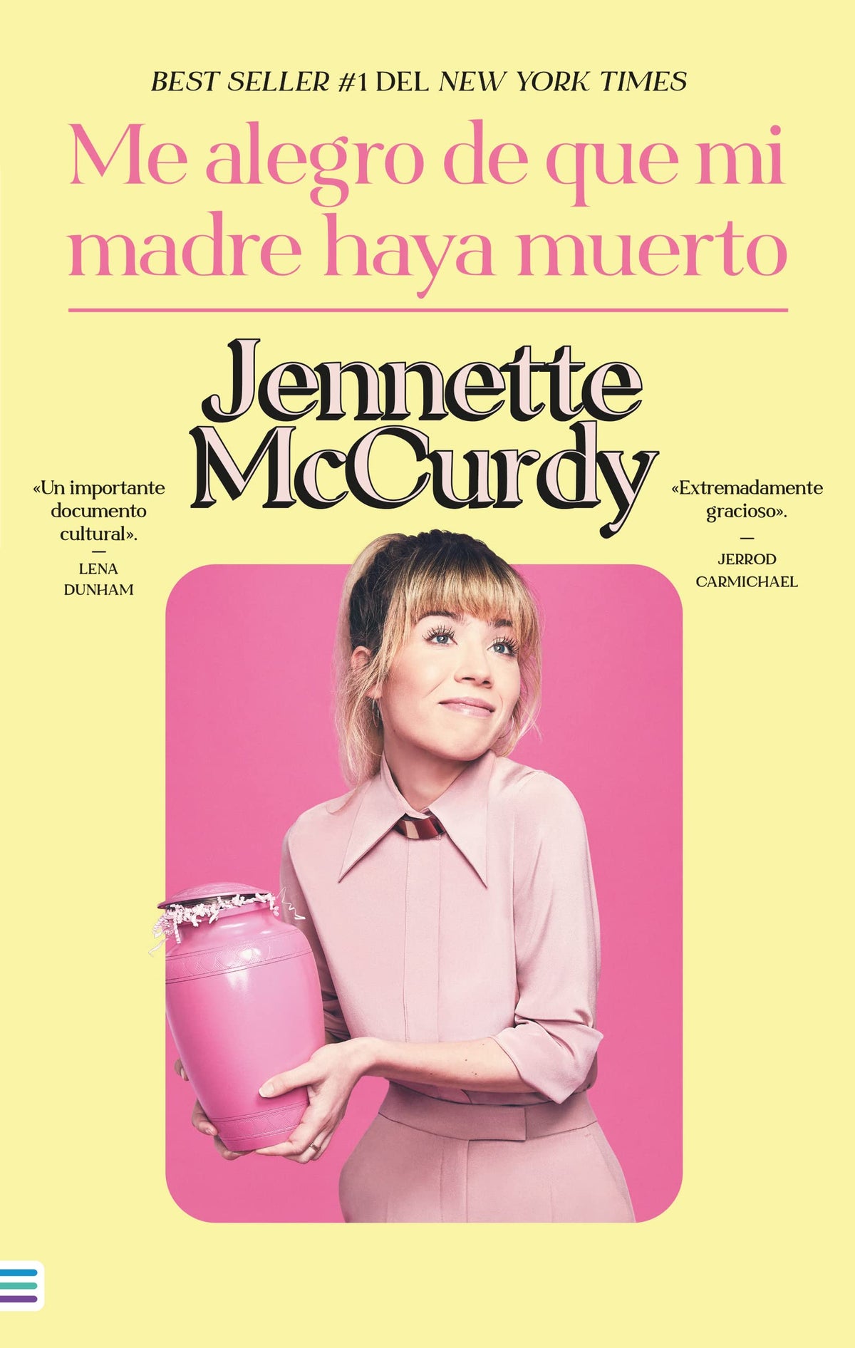 Me alegro de que mi madre haya muerto by Jeannette McCurdy