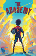 The Academy by T.Z. Layton
