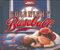 Goodnight Baseball by Michael Dahl