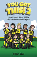 You Got this ! 2 by Dr. Curt Ickes