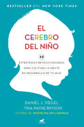 El Cerebro del Niño- by Daniel J. Siegel