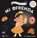 Where is? /¿Dónde está? Mi Ofrenda (Bilingual: English/Spanish) by Mariana Galvez