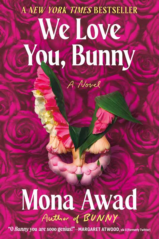 We Love You, Bunny by Mona Awad