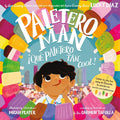 Paletero Man/¡Que Paletero tan Cool! : Bilingual edition