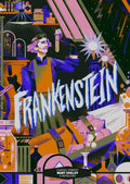 Frankenstein by Mary Shelley