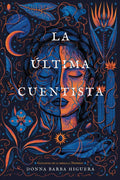La ultima cuentista by Donna Barba Higuera ( spanish)
