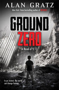 Ground Zero by Alan Grantz