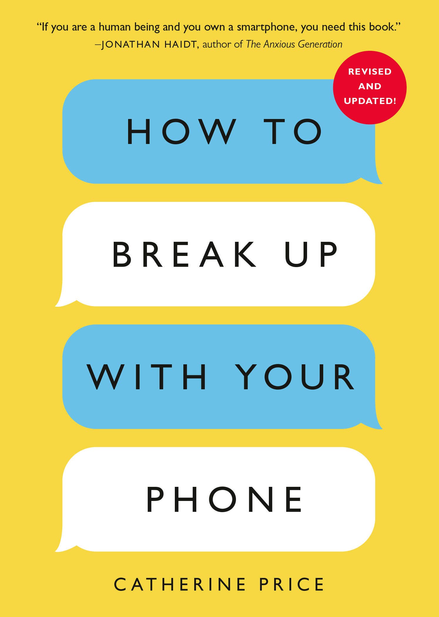 How to Break Up with Your Phone by Catherine Price
