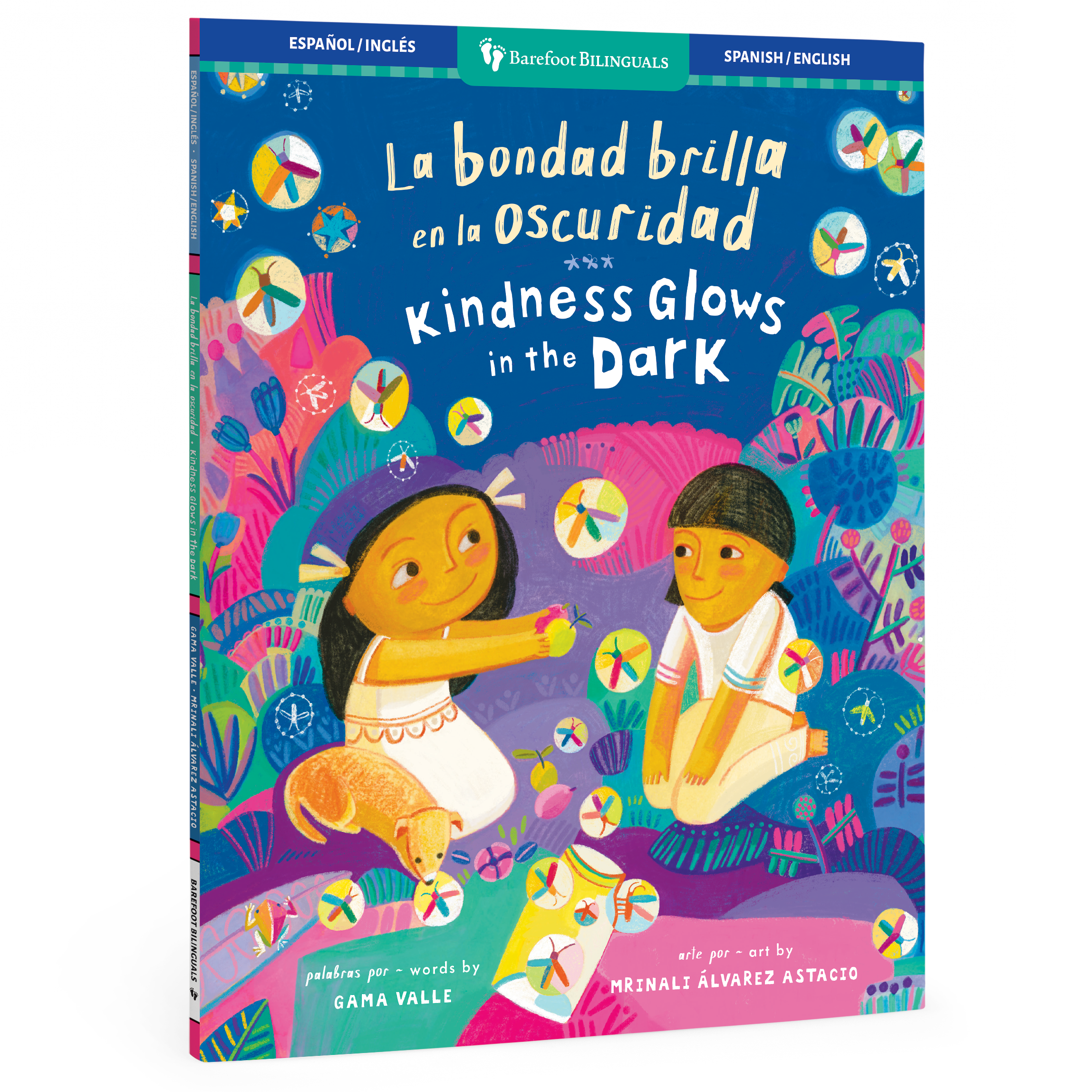 La bondad brilla en la oscuridad/Kindness Glows in the Dark
