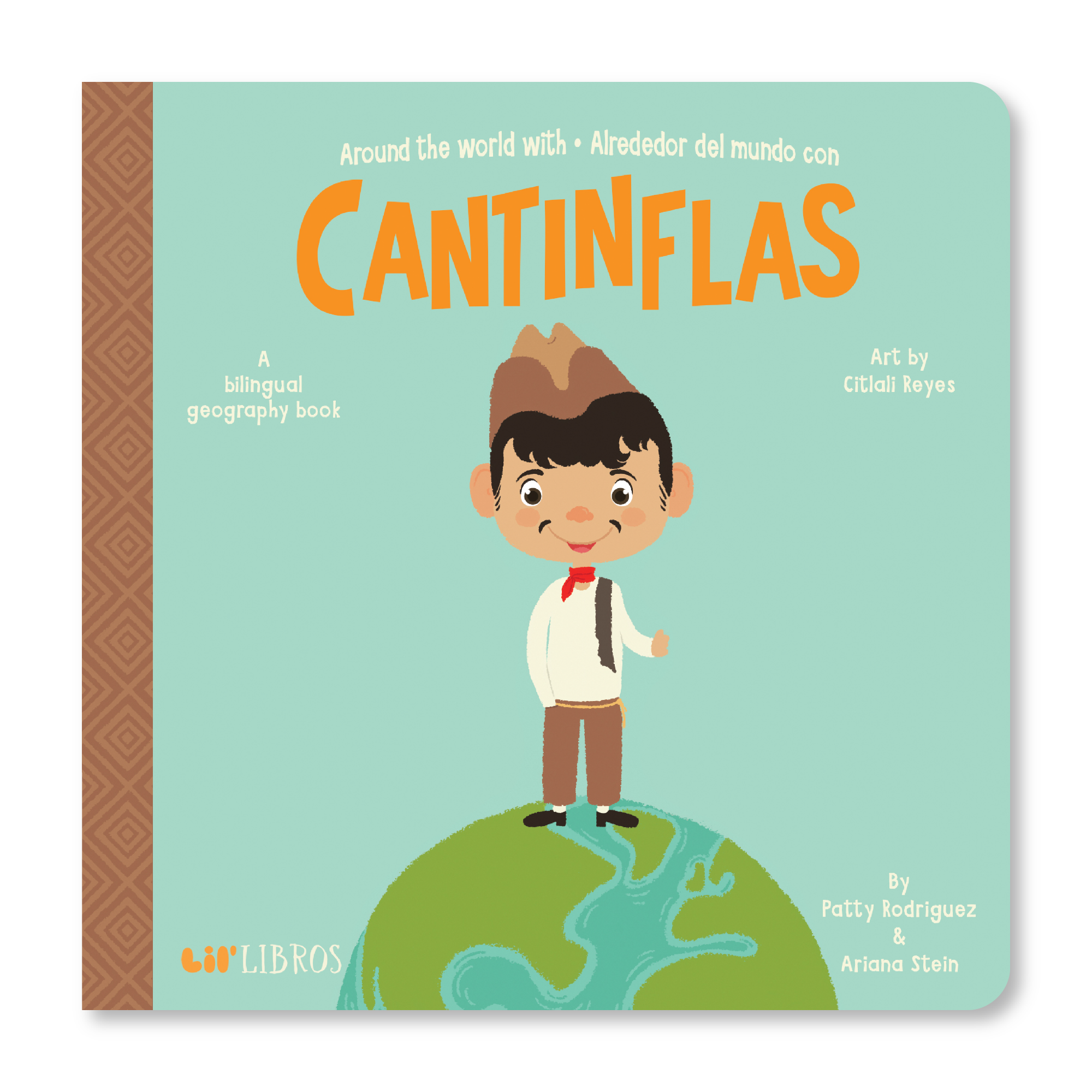 Around the world with / Alrededor del mundo con Cantinflas (Bilingual: English and Spanish)