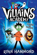 Villains Academy by Ryan Hammond