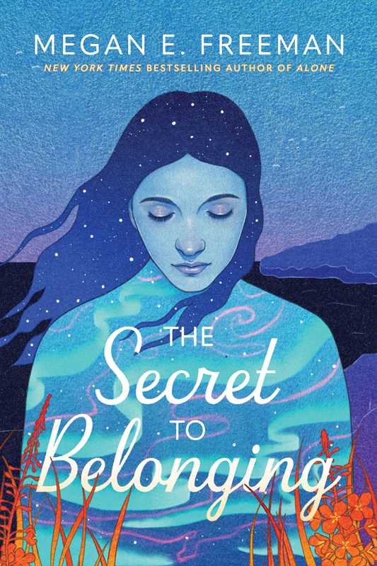 Secret to Belonging by Megan E. Freeman