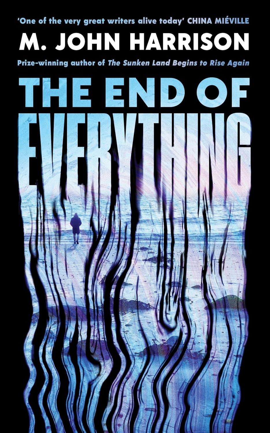 The End of Everything by M. John Harrison
