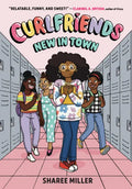 Curlfriends new in Town by Sharee Miller
