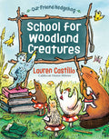The school for woodland creatures by Lauren Castillo