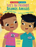 Let's be Friends/ Seamos Amigos by Rene Colato