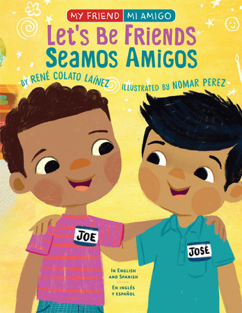 Let's be Friends/ Seamos Amigos by Rene Colato