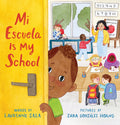 Mi Escuela is my school by Laurenne Sala