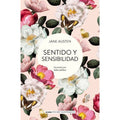 Sentido y Sensibilidad by Jane Austen