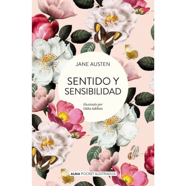 Sentido y Sensibilidad by Jane Austen