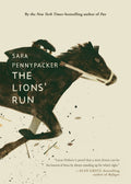 The Lions' Run by Sara Pennypacker