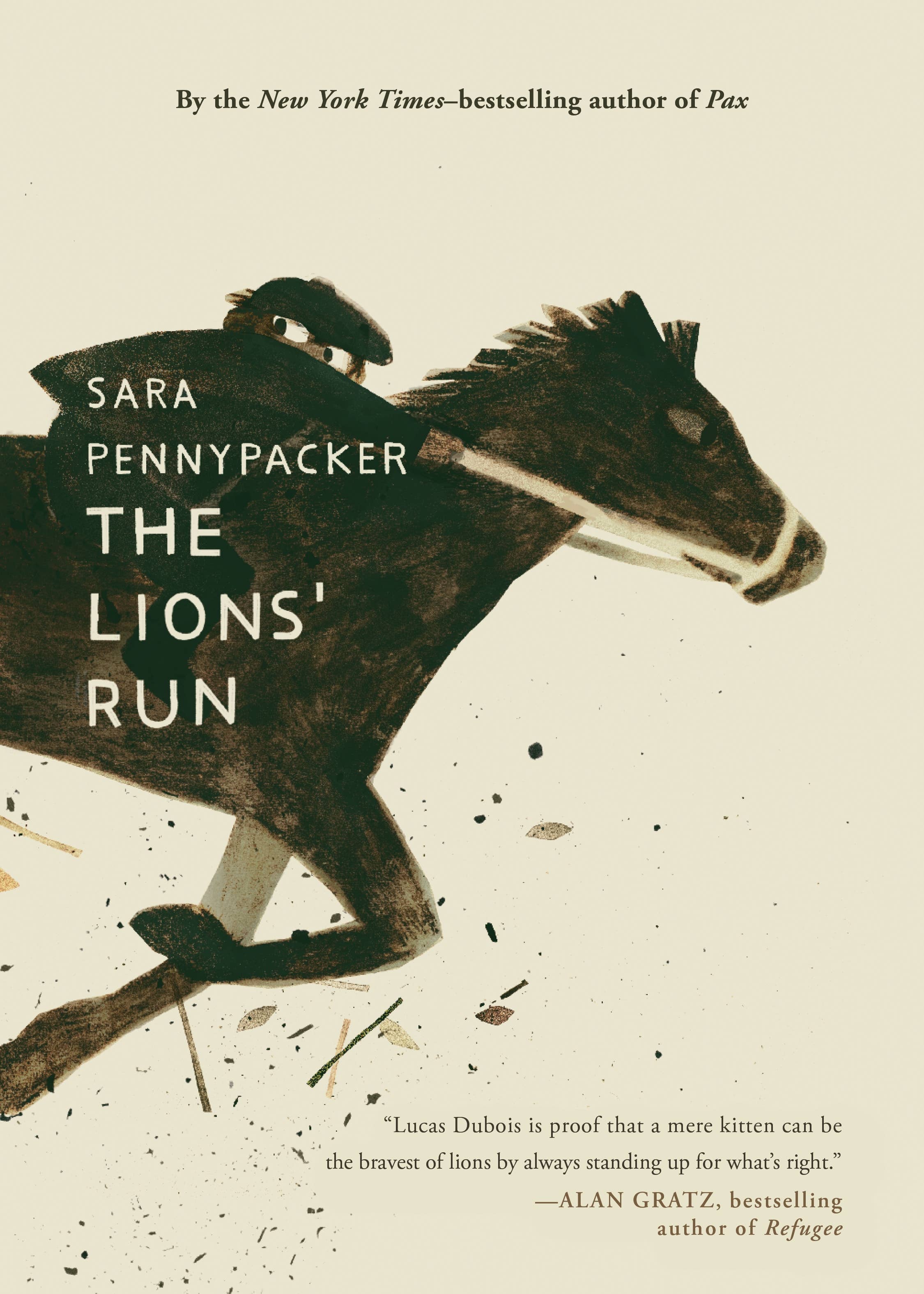 The Lions' Run by Sara Pennypacker