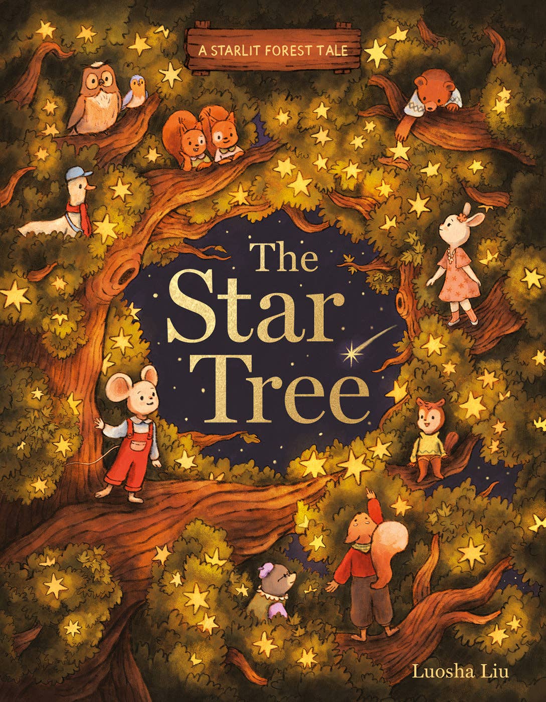 The Star Tree; A Starlit Forest Tale:  by Luosha Liu