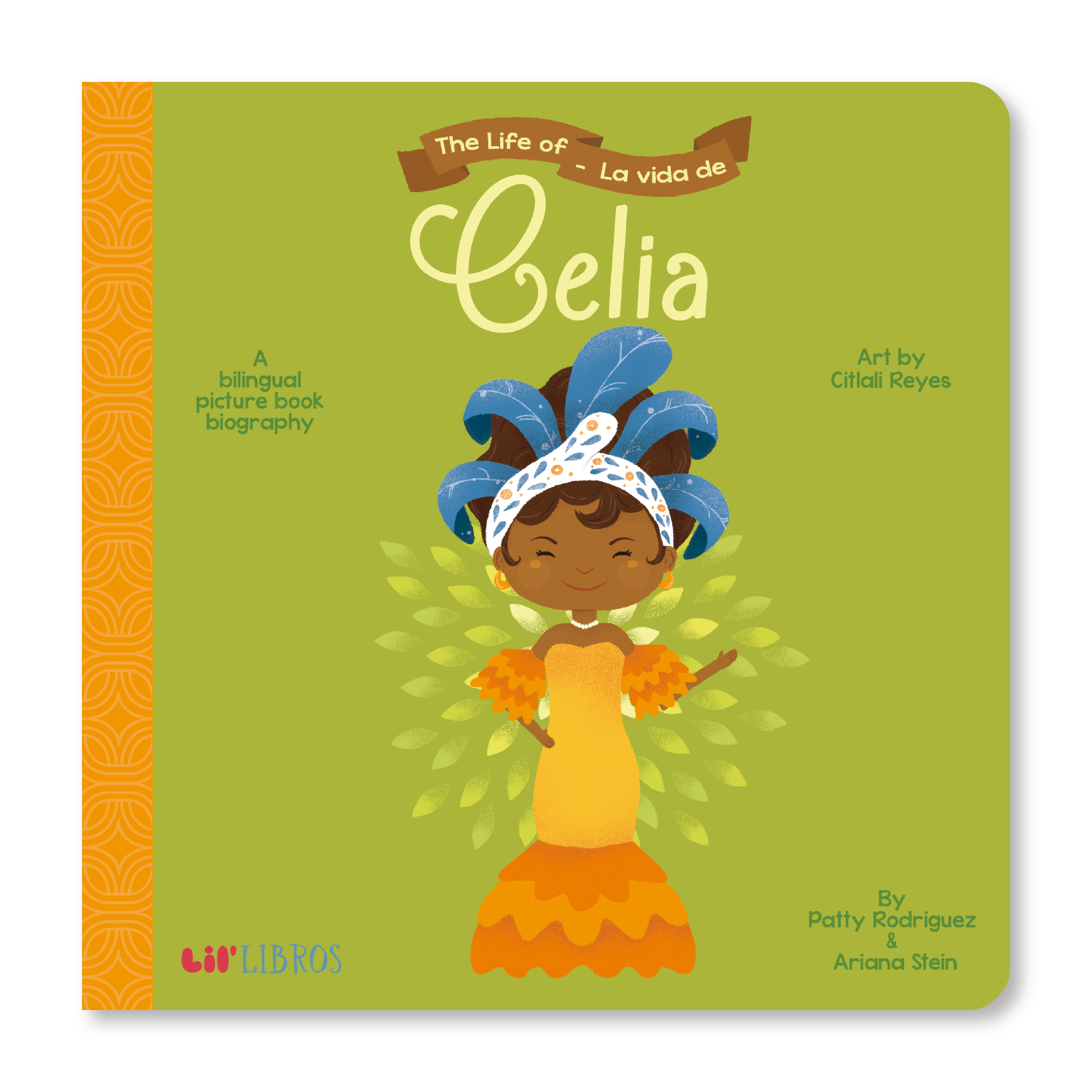 The Life of / La vida de Celia (Bilingual English and Spanish)
